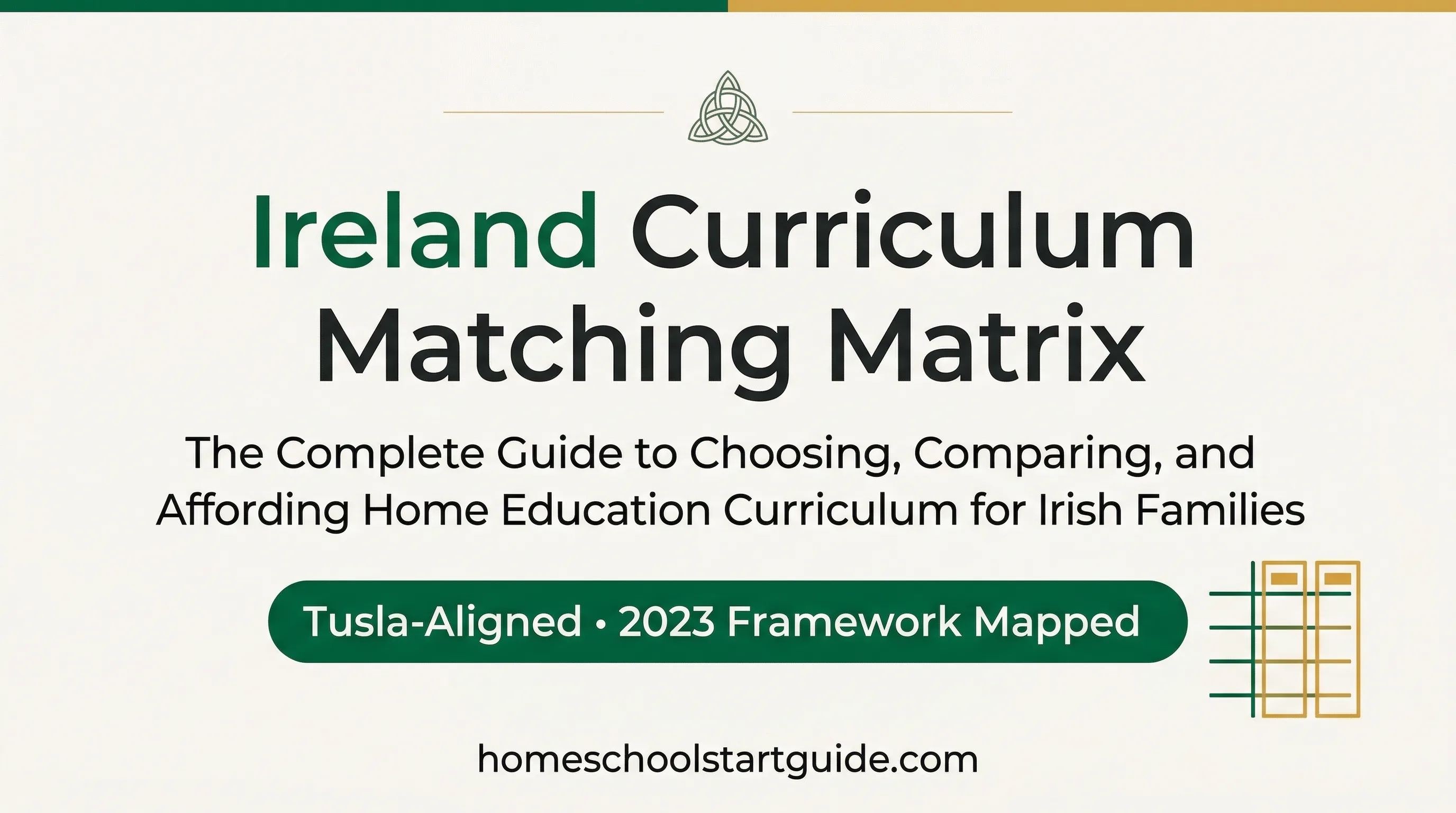 Ireland Curriculum Matching Matrix — Choose the Right Home Education Curriculum for Your Child in Under an Hour