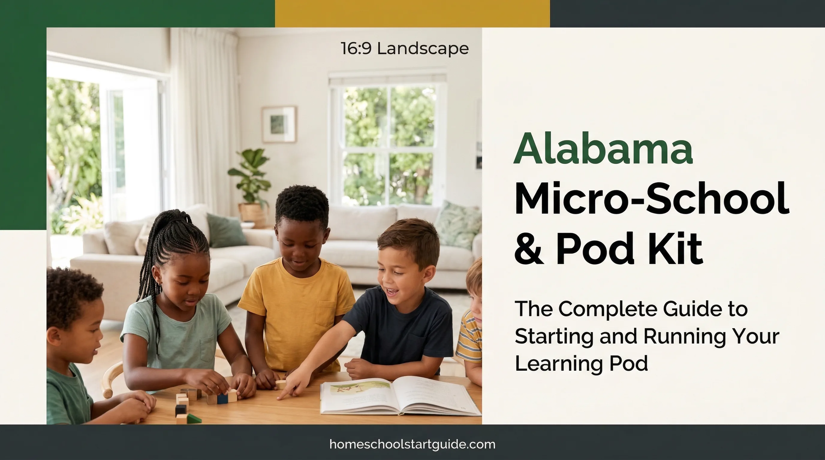 Alabama Micro-School & Pod Kit — Launch Your Learning Pod Under Alabama Law and Secure State Funding