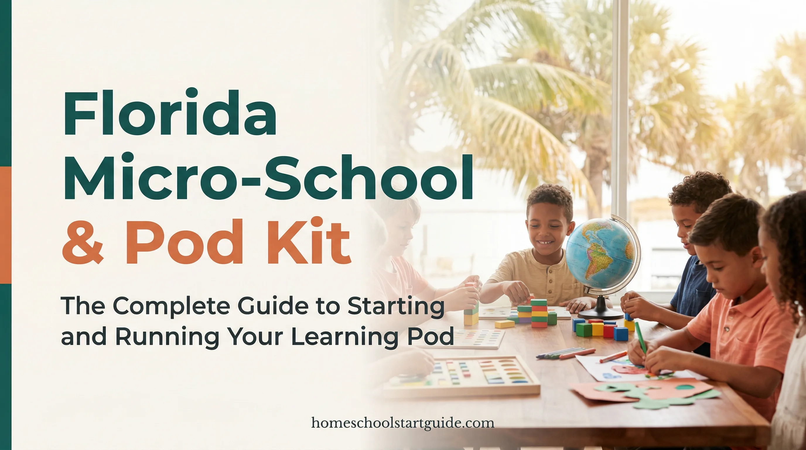 Florida Micro-School & Pod Kit — Start Your Learning Pod Legally