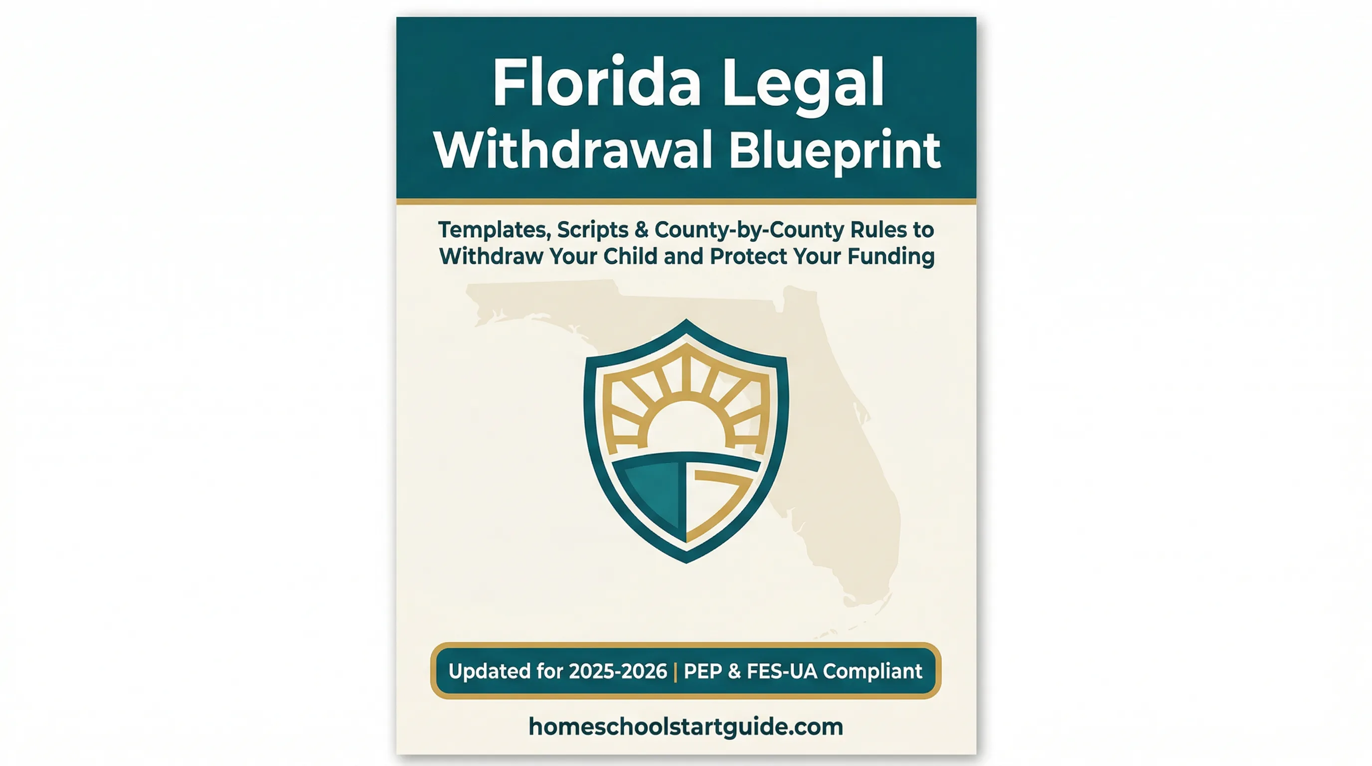 Florida Legal Withdrawal Blueprint — Your Complete Guide to Legally Withdrawing from School to Homeschool in Florida