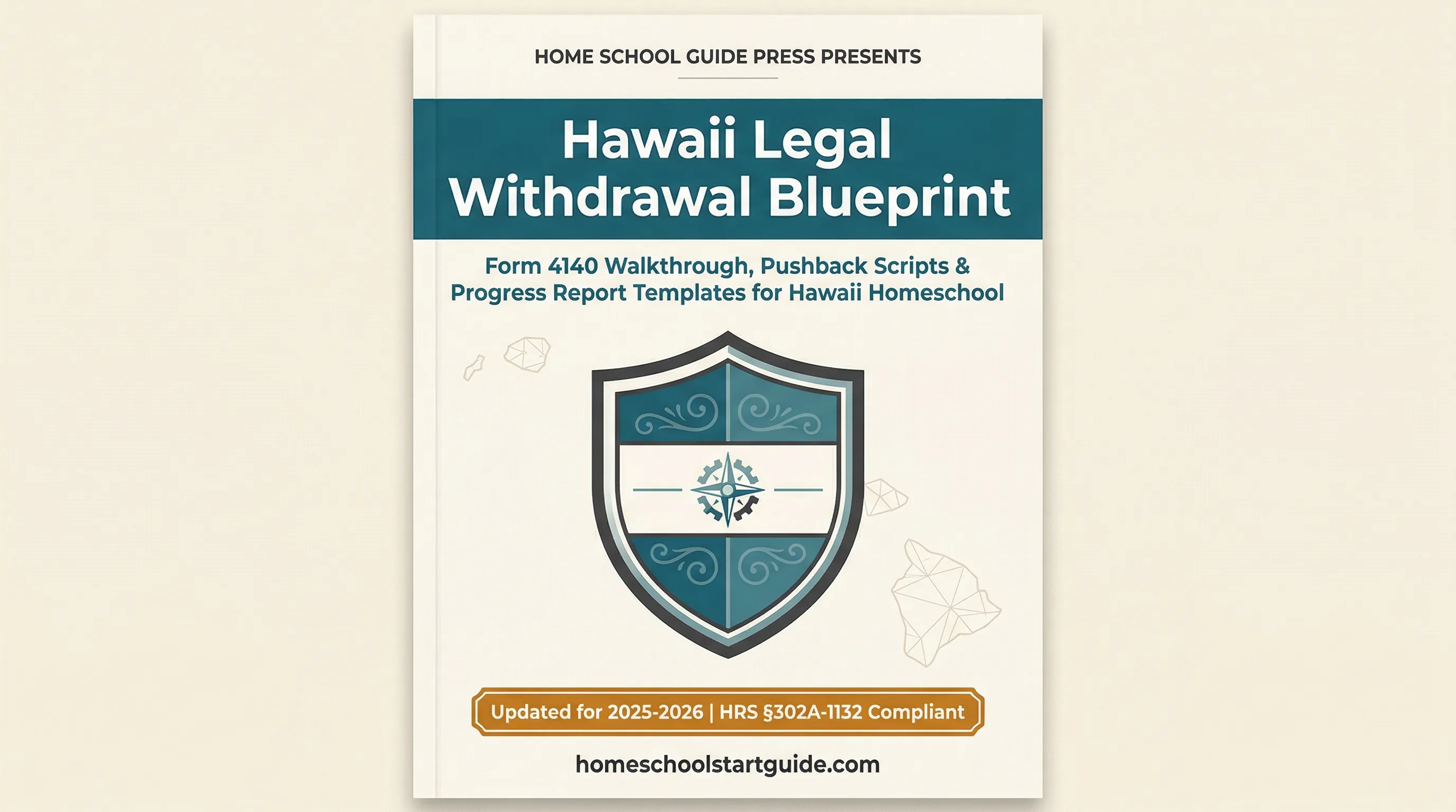 Hawaii Legal Withdrawal Blueprint — Your Complete Guide to Legally Withdrawing from School to Homeschool in Hawaii