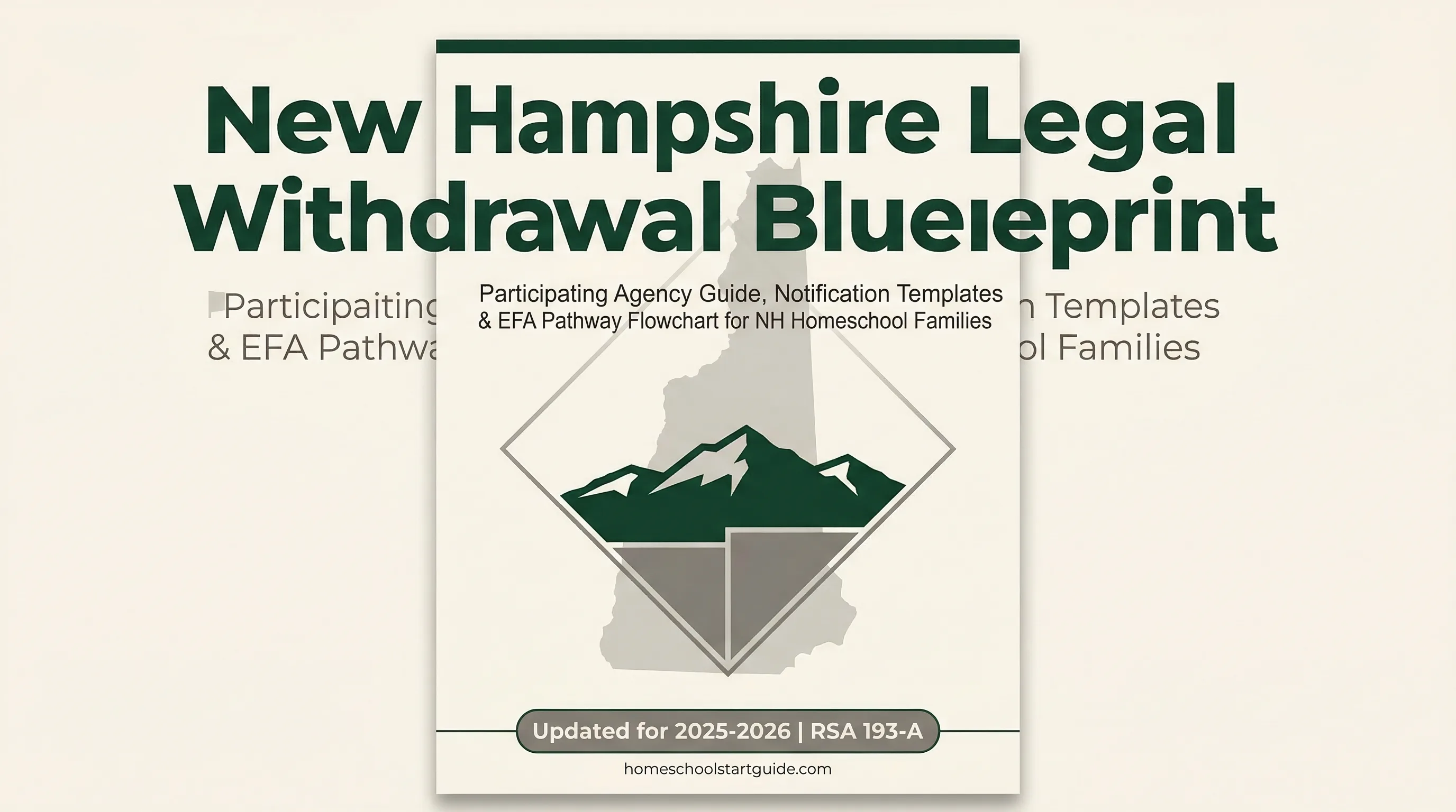 New Hampshire Legal Withdrawal Blueprint — Your Complete Guide to Legally Withdrawing from School to Homeschool in New Hampshire